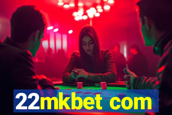 22mkbet com